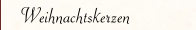 Weihnachtskerzen